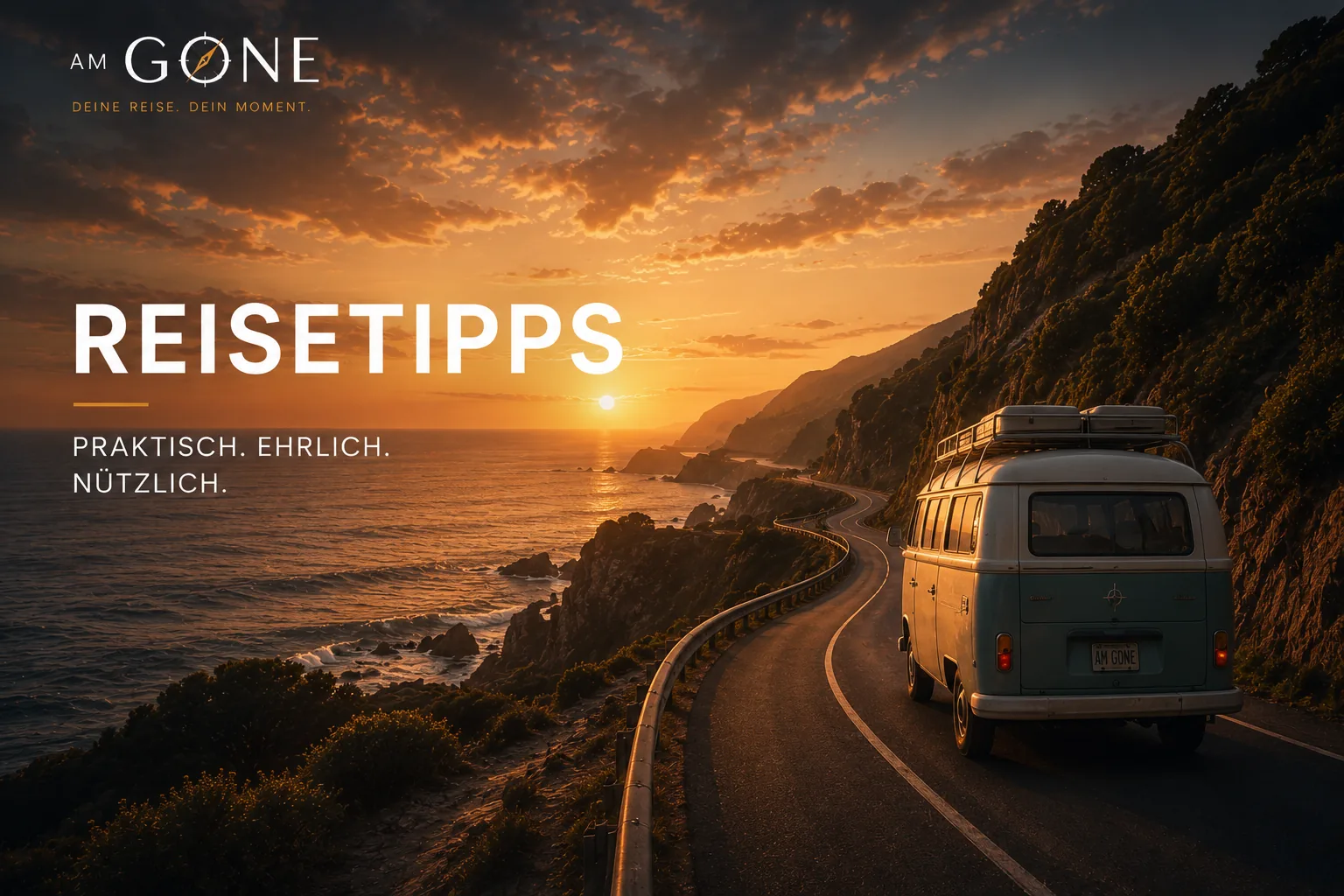 AM GONE – Reisetipps